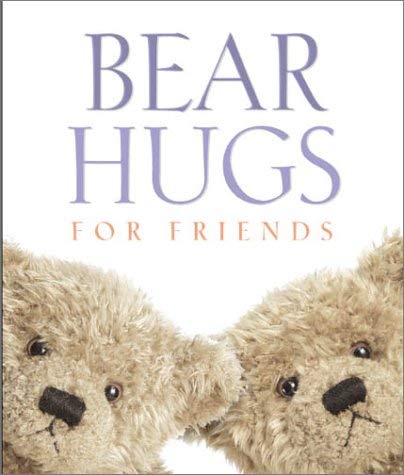 Beispielbild fr Bear Hugs for Friends Running Press zum Verkauf von A Squared Books (Don Dewhirst)
