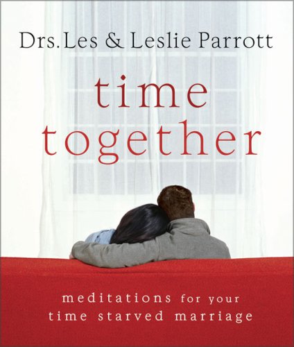 Imagen de archivo de Time Together: Meditations for Your Time-Starved Marriage a la venta por SecondSale