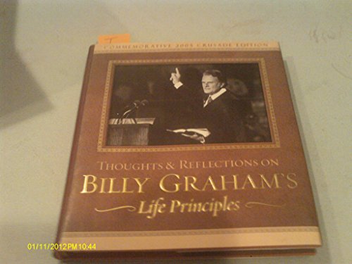 9780310810605: Thoughts & Reflections On Billy Graham's Life Principles