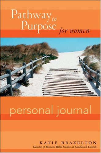9780310811749: Pathway to Purpose for Women Personal Journal