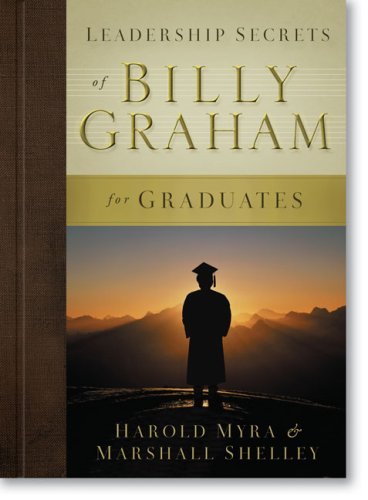 Imagen de archivo de Leadership Secrets of Billy Graham for Graduates a la venta por Better World Books