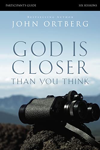 Stock image for God Is Closer Than You Think Participant's Guide: Six Sessions on Experiencing the Presence of God for sale by Revaluation Books
