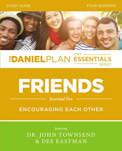 9780310823483: Friends Study Guide: Encouraging Each Other (The Daniel Plan Essentials Series)