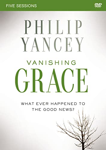 9780310825500: Vanishing Grace Video Study: Whatever Happened to the Good News?