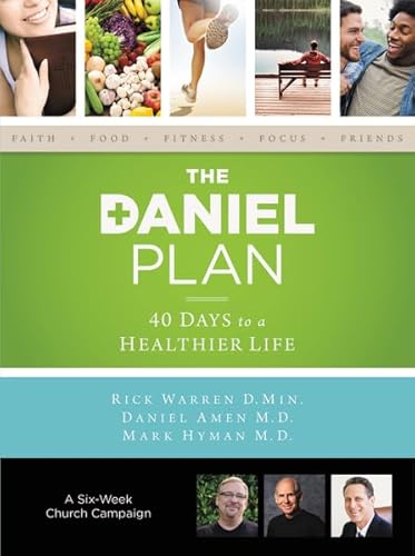 The Daniel Plan Church Campaign Kit: 40 Days to a Healthier Life (9780310826361) by Warren, Rick; Amen, Dr. Daniel; Hyman, Dr. Mark