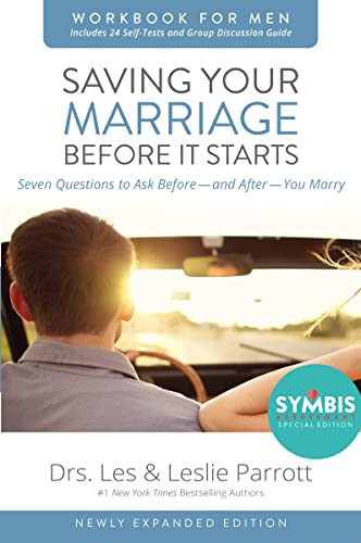 Stock image for Saving Your Marriage Before It Starts Workbook for Men Updated: Seven Questions to Ask Before---and After---You Marry for sale by Dream Books Co.