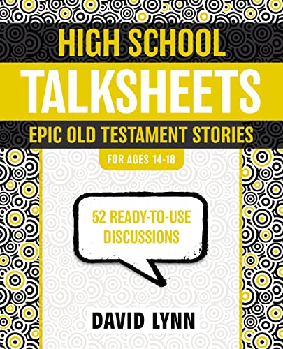 Beispielbild fr High School TalkSheets, Epic Old Testament Stories: 52 Ready-to-Use Discussions zum Verkauf von BooksRun