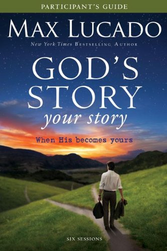 Beispielbild fr God's Story, Your Story Participant's Guide: When His Becomes Yours (The Story) zum Verkauf von BooksRun