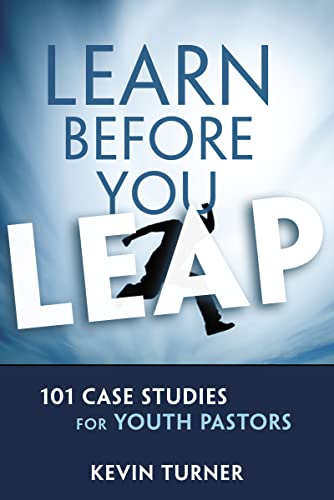 9780310890294: Learn Before You Leap: 101 Case Studies for Youth Pastors