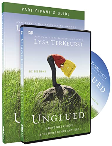 Unglued Participant's Guide with DVD: Making Wise Choices in the Midst of Raw Emotions (9780310893165) by TerKeurst, Lysa