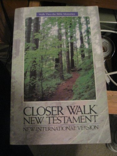 Stock image for Closer Walk New Testament: New International Version for sale by WorldofBooks