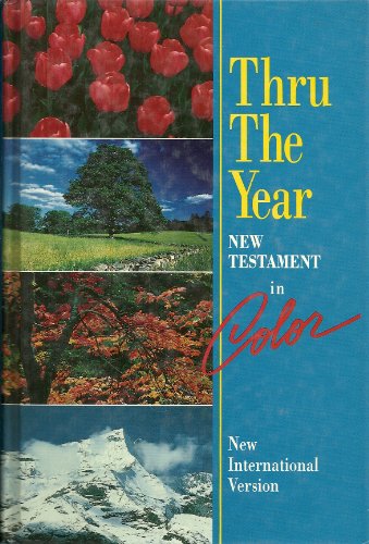 Stock image for Thru the Year New Testament in Color NIV for sale by ThriftBooks-Atlanta