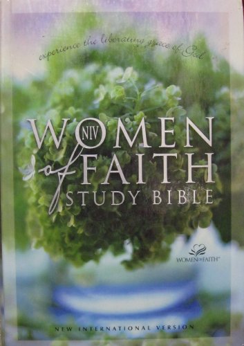9780310918837: Women of Faith Study Bible New International Version: New Experiences of God's Power and Grace