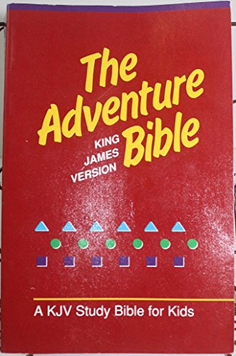 The Adventure Bible Kjv/a KJV Study Bible for Kids (80994p) (9780310919032) by GOD