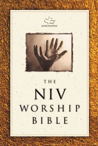 Stock image for Maranatha! The NIV Worship Bible for sale by Ergodebooks