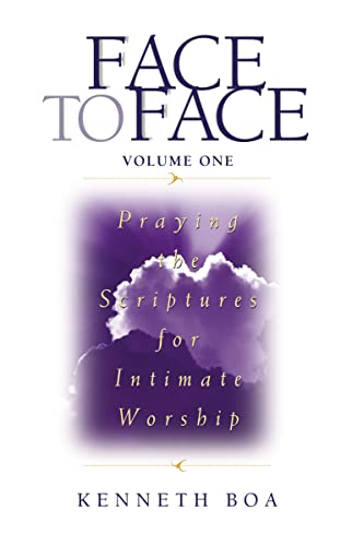 Beispielbild fr Face to Face: Praying the Scriptures for Intimate Worship zum Verkauf von Wonder Book