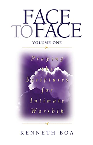 Imagen de archivo de Face to Face: Praying the Scriptures for Intimate Worship a la venta por SecondSale