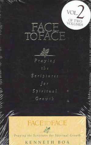 9780310925538: Praying the Scriptures for Spiritual Growth (v. 2) (Face to Face)