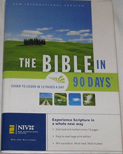Imagen de archivo de The Bible in 90 Days: Cover to Cover in 12 Pages a Day (New International Version) a la venta por Goodwill of Colorado