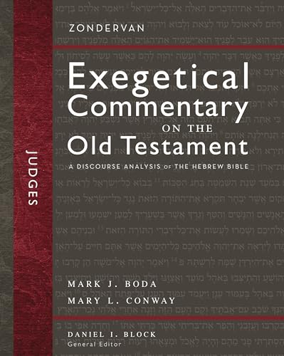

Judges: A Discourse Analysis of the Hebrew Bible (7) (Zondervan Exegetical Commentary on the Old Testament)