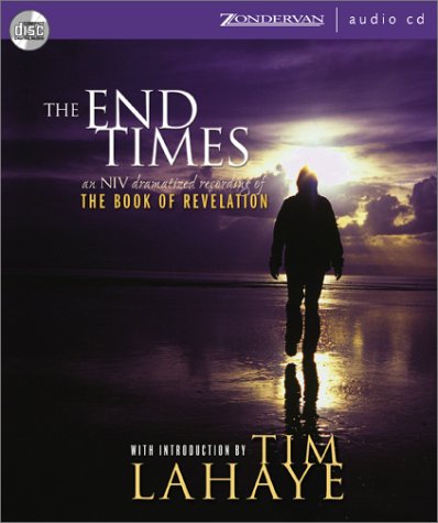 The End Times: An NIV Dramatized Recording of The Book of Revelation (9780310944874) by Zondervan Publishing House