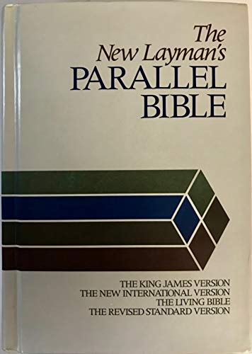 Beispielbild fr The New Layman's Parallel Bible: King James Version, New International Version, Living Bible, Revised Standard Version zum Verkauf von Ergodebooks