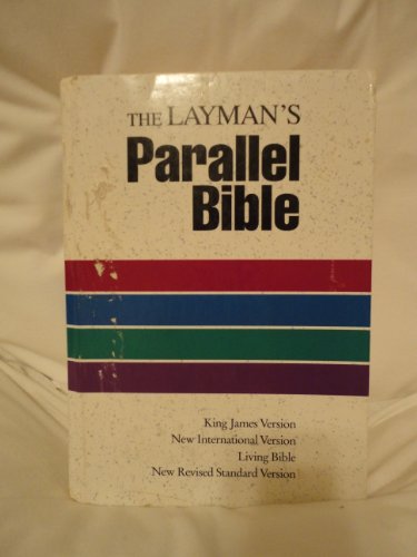 Stock image for The Laymans Parallel Bible: KJV, NIV, Living Bible, NRSV for sale by KuleliBooks