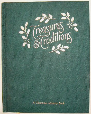 Stock image for Treasures & Traditions A Christmas Memory Book for sale by Aamstar Bookshop / Hooked On Books