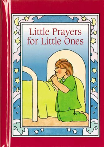 Beispielbild fr Little Prayers for Little Ones zum Verkauf von SecondSale