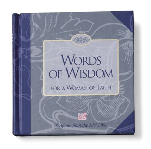 9780310973904: Words of Wisdom for A Woman of Faith
