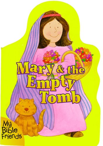 Stock image for Mary & the Empty Tomb for sale by SecondSale