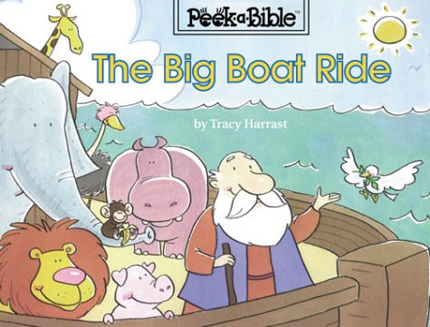 9780310974604: The Big Boat Ride (Peek-A-Bible Series)