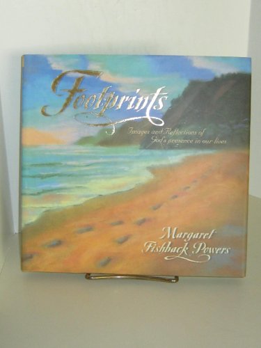 Stock image for Footprints: Images and Reflections of God's Presence in Our Lives for sale by AwesomeBooks