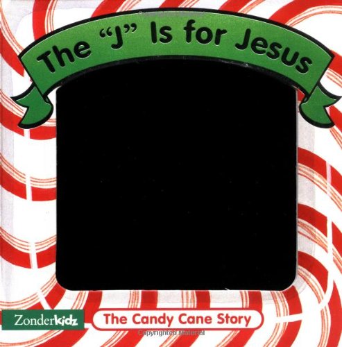 Beispielbild fr The 'j' Is for Jesus: The Candy Cane Story zum Verkauf von ThriftBooks-Dallas