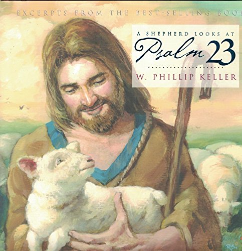 Beispielbild fr A Shepherd Looks at Psalm 23 zum Verkauf von ThriftBooks-Dallas