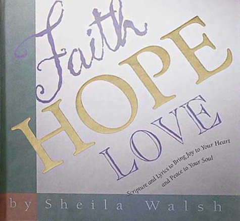 Imagen de archivo de Faith Hope Love a la venta por Goodwill of Colorado