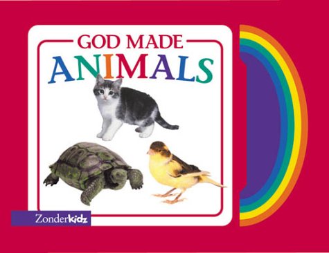 God Made Animals (9780310978602) by Michael A. Vander Klipp