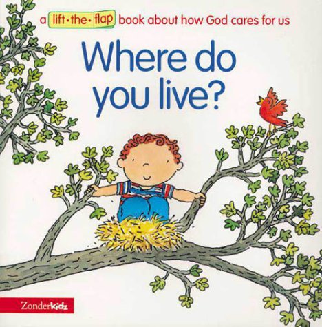 Where Do You Live? (9780310978619) by Lloyd-Jones, Sally; Brown, Rick