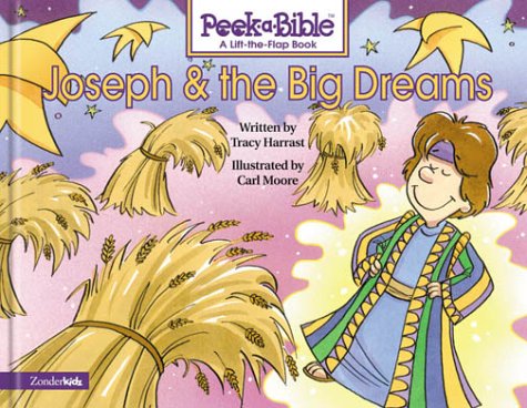 Joseph & the Big Dreams (9780310978725) by Harrast, Tracy