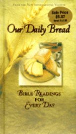 Imagen de archivo de Our Daily Bread: Bible Readings for Every Day a la venta por THE OLD LIBRARY SHOP
