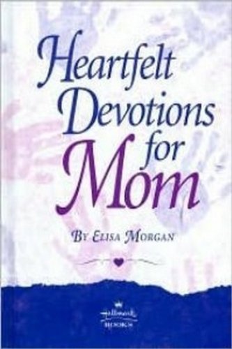 Stock image for Heartfelt Devotions For Mom Hallmark for sale by Library House Internet Sales