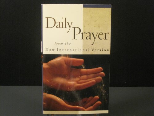 Beispielbild fr Daily Prayer from the New International Version: From the New International Version (Daily Inspiration S) zum Verkauf von medimops