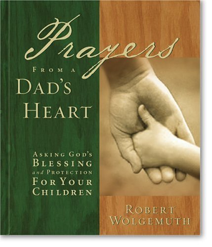 Imagen de archivo de Prayers from a Dad's Heart a la venta por SecondSale
