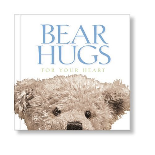 Beispielbild fr Bear Hugs for Your Heart zum Verkauf von Once Upon A Time Books