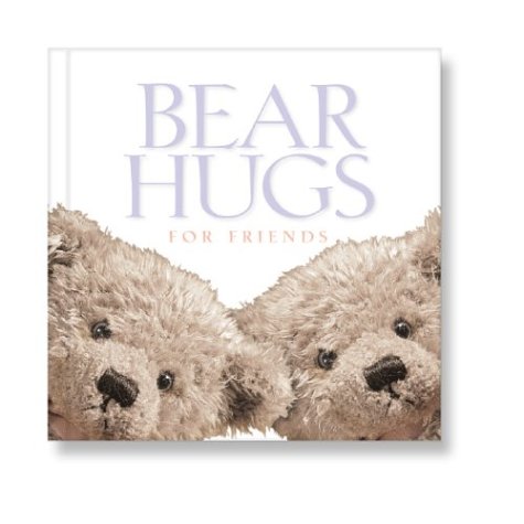 Imagen de archivo de Bear Hugs for Friends a la venta por ThriftBooks-Atlanta