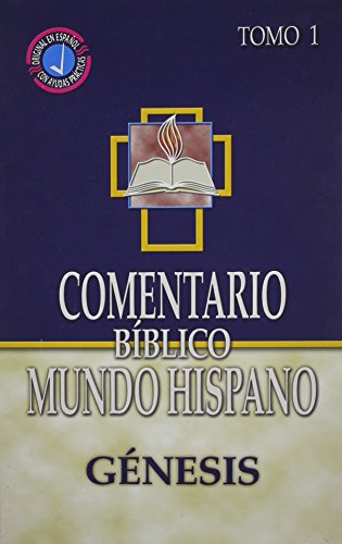 Stock image for Comentario Biblico Mundo Hispano: Tomo 1 Genesis (Spanish Edition) for sale by GF Books, Inc.