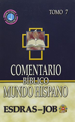 Imagen de archivo de Comentario Biblico Mundo Hispano Tomo 7-Esdras, Nehemias, Ester y Job (Spanish Edition) a la venta por GF Books, Inc.