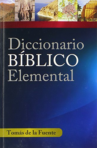 Imagen de archivo de Diccionario Biblico Elemental a la venta por ThriftBooks-Atlanta