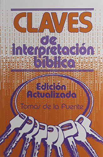 Stock image for Claves de Interpretacion Biblica (Spanish Edition) for sale by Hafa Adai Books