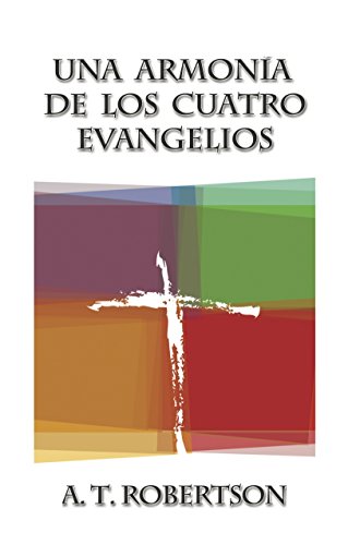 Imagen de archivo de Una Armonia de Los Cuatro Evangelios a la venta por ThriftBooks-Dallas